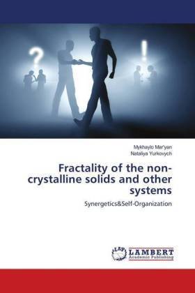 Fractality of the non-crystalline solids and other systems