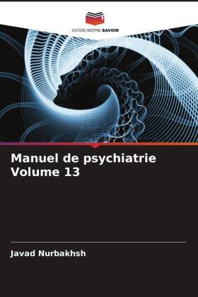 Manuel de psychiatrie Volume 13