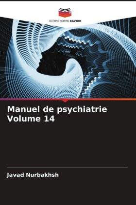 Manuel de psychiatrie Volume 14