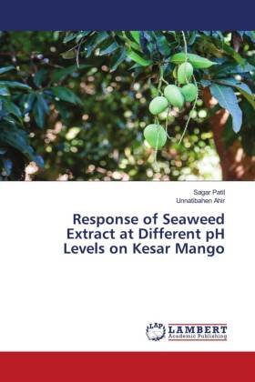 Response of Seaweed Extract at Different pH Levels on Kesar Mango