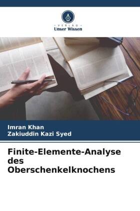 Finite-Elemente-Analyse des Oberschenkelknochens