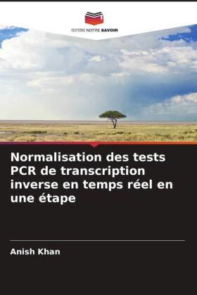 Normalisation des tests PCR de transcription inverse en temps réel en une étape