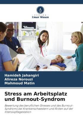 Stress am Arbeitsplatz und Burnout-Syndrom