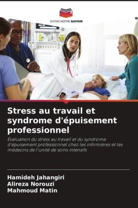 Stress au travail et syndrome d'épuisement professionnel