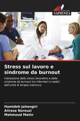 Stress sul lavoro e sindrome da burnout