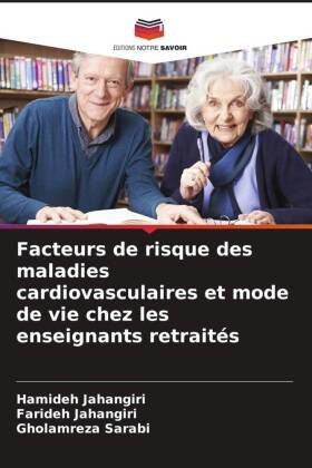 Facteurs de risque des maladies cardiovasculaires et mode de vie chez les enseignants retraités