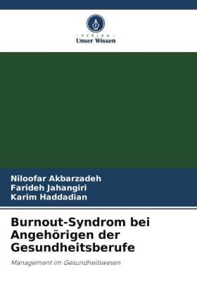 Burnout-Syndrom bei Angehörigen der Gesundheitsberufe