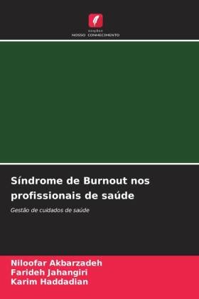 Síndrome de Burnout nos profissionais de saúde