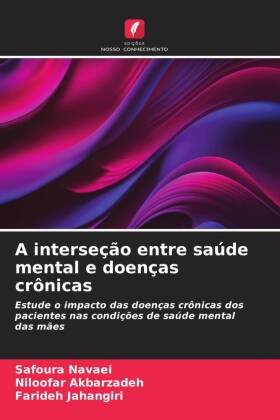 A interseção entre saúde mental e doenças crônicas