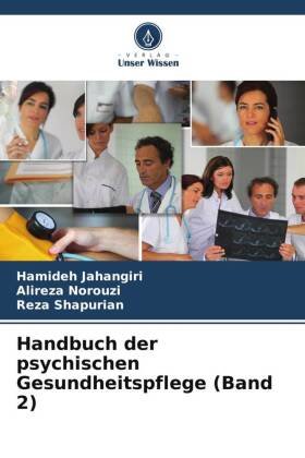 Handbuch der psychischen Gesundheitspflege (Band 2)