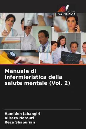 Manuale di infermieristica della salute mentale (Vol. 2)