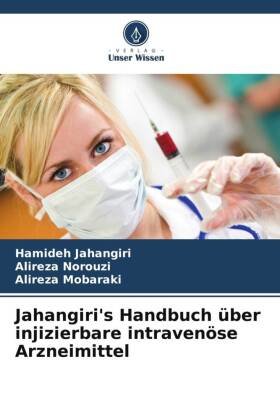 Jahangiri's Handbuch über injizierbare intravenöse Arzneimittel