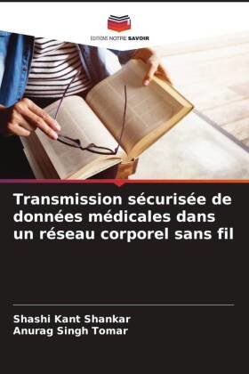 Transmission sécurisée de données médicales dans un réseau corporel sans fil