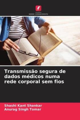 Transmissão segura de dados médicos numa rede corporal sem fios