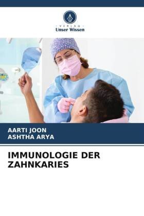 IMMUNOLOGIE DER ZAHNKARIES