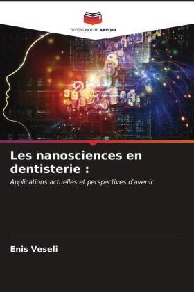 Les nanosciences en dentisterie :