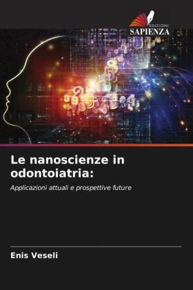 Le nanoscienze in odontoiatria: