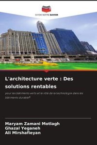 L'architecture verte : Des solutions rentables