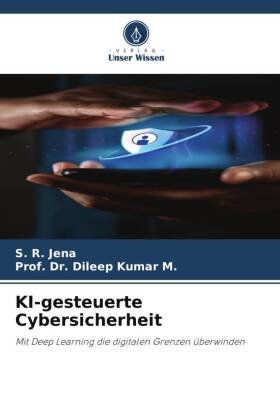 KI-gesteuerte Cybersicherheit