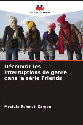 Découvrir les interruptions de genre dans la série Friends