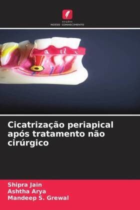 Cicatrização periapical após tratamento não cirúrgico