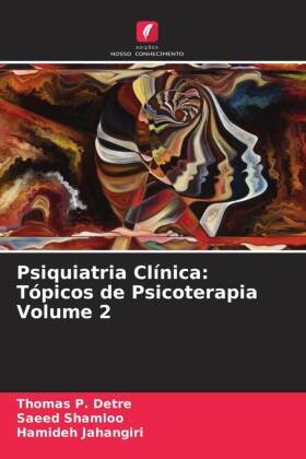 Psiquiatria Clínica: Tópicos de Psicoterapia Volume 2