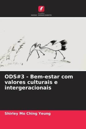 ODS#3 - Bem-estar com valores culturais e intergeracionais