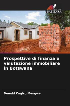 Prospettive di finanza e valutazione immobiliare in Botswana