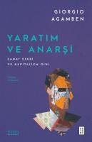 Yaratim ve Anarsi;Sanat Eseri ve Kapitalizm Dini