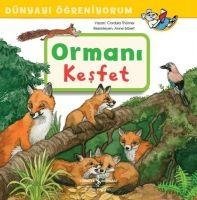 Ormani Kesfet - Dünyayi Ögreniyorum