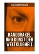 Handorakel und Kunst der Weltklugheit