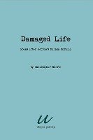 Damaged Life