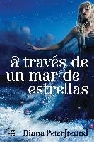 A Traves de Un Mar de Estrellas