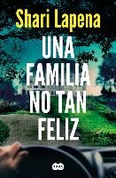 Una Familia No Tan Feliz / Not a Happy Family