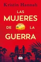 Las Mujeres de la Guerra / The Women