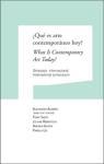 ¿Qué es arte contemporáneo hoy? = What Is contemporary art today?