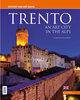 Trento - an art city in the alps