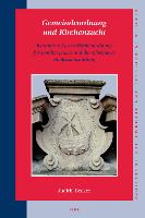 Gemeindeordnung Und Kirchenzucht: Johannes a Lascos Kirchenordnung Für London (1555) Und Die Reformierte Konfessionsbildung