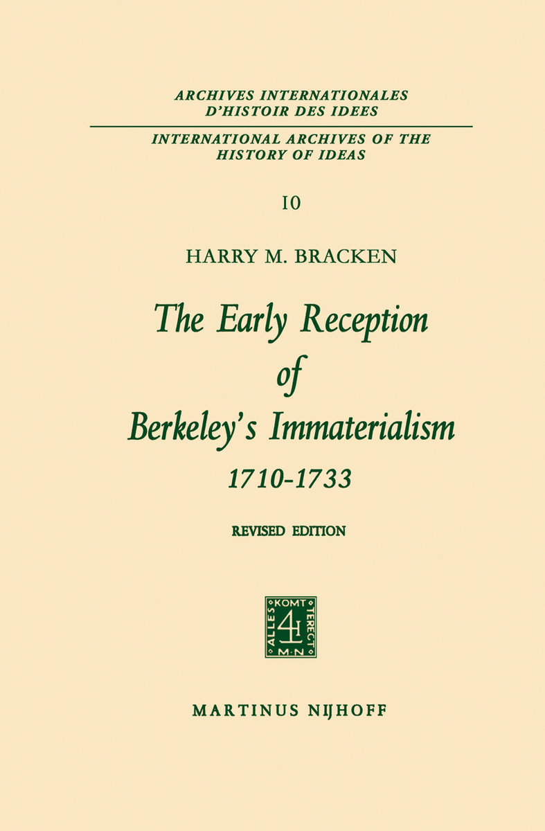 The Early Reception of Berkeley´s Immaterialism 1710-1733