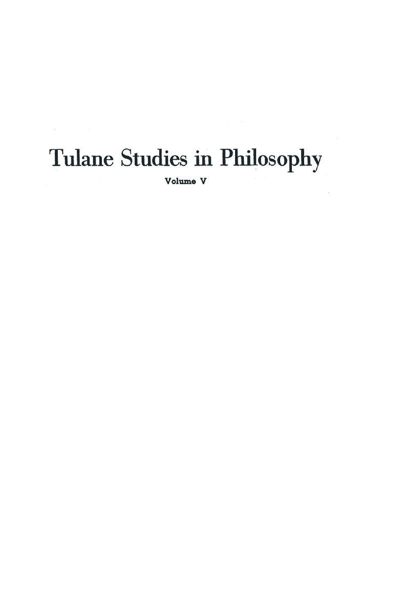 Contributions by E.G.Ballard; R.L.Barber; J.K.Feibleman; C.H.Hamburg; H.N.Lee; P.G.Morrison; L.N.Roberts; R.C.Whittemore