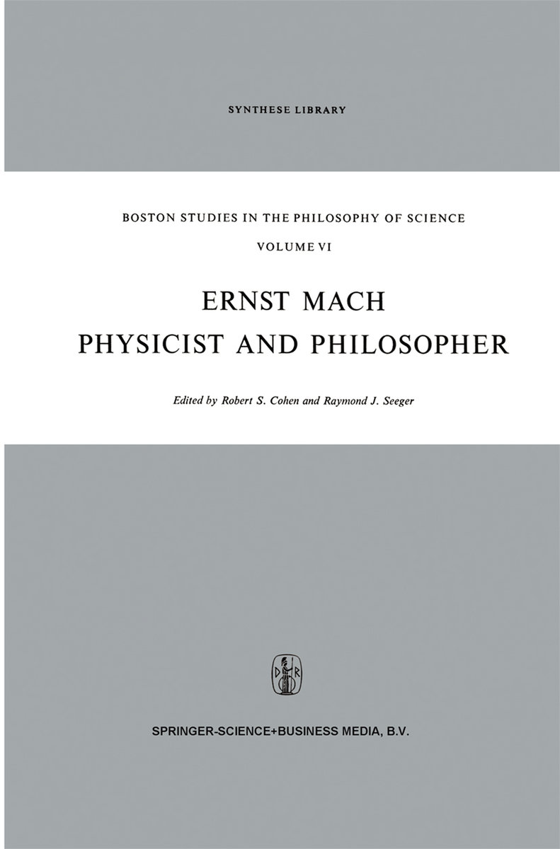 Ernst Mach: Physicist and Philosopher