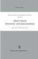 Ernst Mach: Physicist and Philosopher