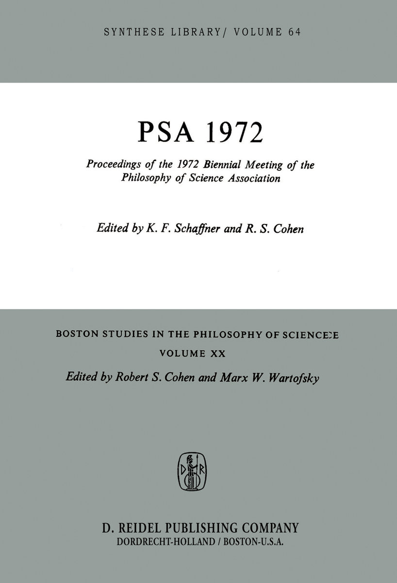 Proceedings of the 1972 Biennial Meeting of the Philosophy of Science Association