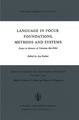 Language in Focus: Foundations, Methods and Systems