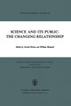 Science and Its Public: The Changing Relationship