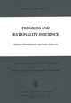 Progress and Rationality in Science