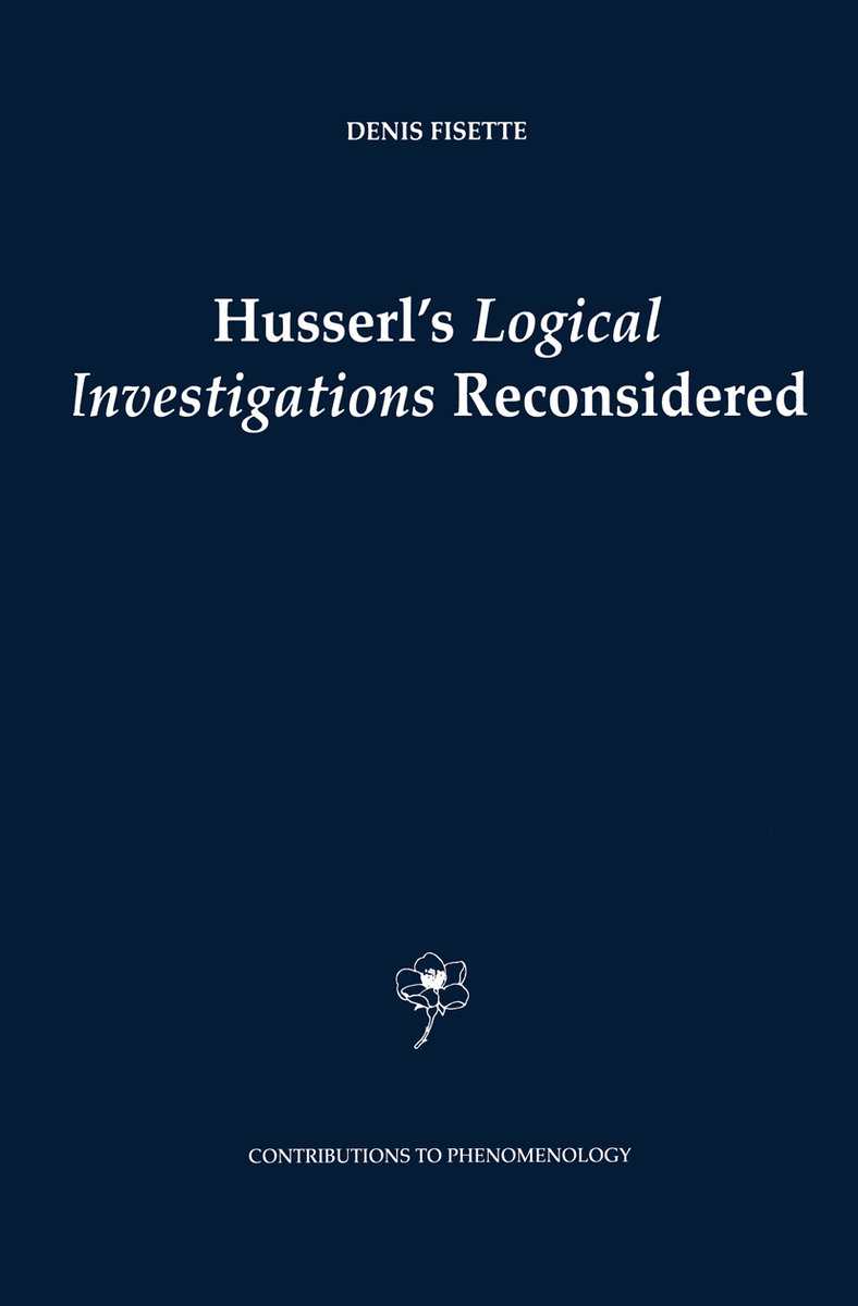 Husserl's Logical Investigations Reconsidered