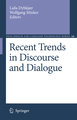 Recent Trends in Discourse and Dialogue