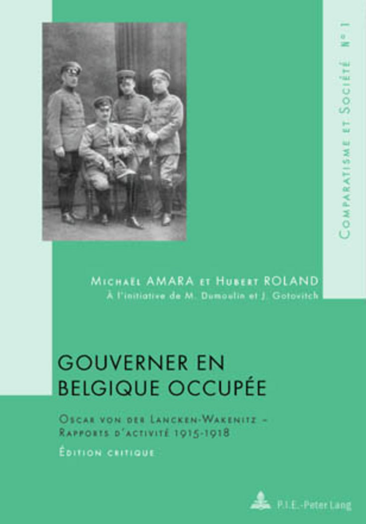 Gouverner en Belgique occupée