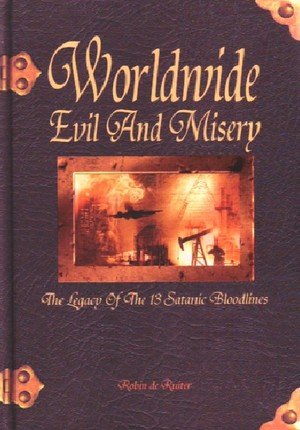 Worldwide Evil and Misery